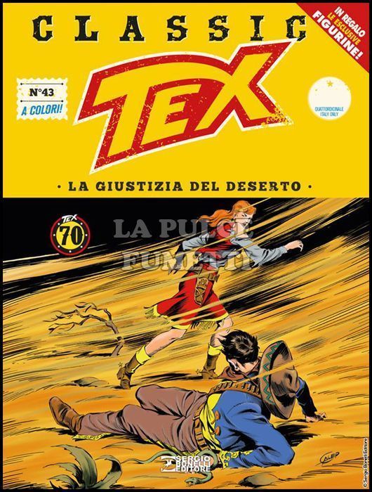 TEX CLASSIC #    43: LA GIUSTIZIA DEL DESERTO + FIGURINE 17 ( DI 22 )